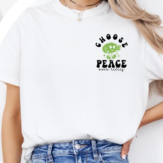 OCD Awareness Choose Peace Over Relief Tシャツ
