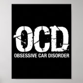 Ocd Obsessive Car Disorder Funny Lover Garage Guy ポスター (正面)