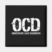 Ocd Obsessive Car Disorder Funny Lover Garage Guy  マグネット (正面)