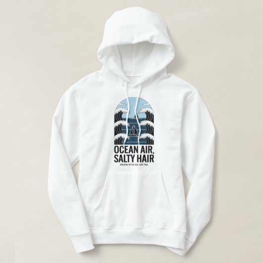 Ocean Air Salty Hair Sailing Wave Design パーカ (デザイン正面)
