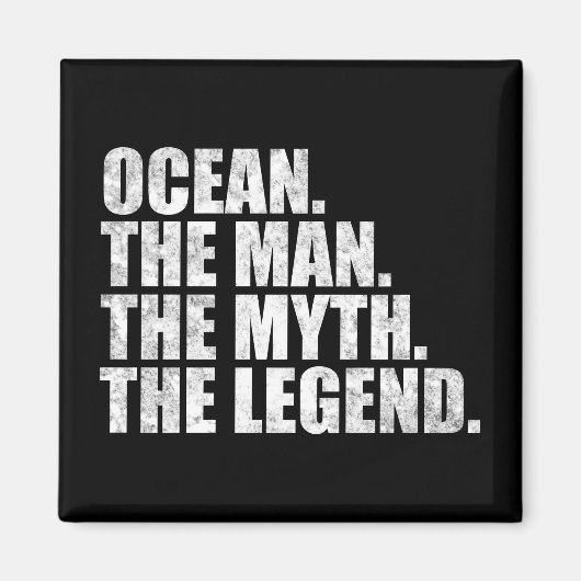 Ocean name, Ocean The Man The Myth The Legend マグネット (正面)