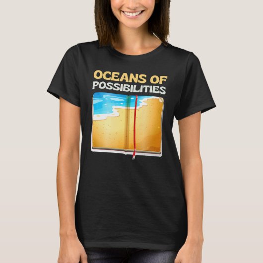 Oceans of Possibilities Reading Books Readers bibl Tシャツ (正面)