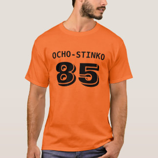 OCHO-STINKO 85 Tシャツ