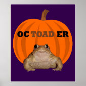 Octoader Halloween Pun With Toad Holiday Fun ポスター (正面)