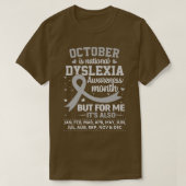 October is Dyslexia Awareness Month Shirt Silver R Tシャツ (デザイン正面)