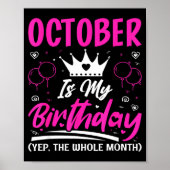 October Is My Birthday The Whole Month October Bir ポスター (正面)