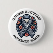 October is Pituitary Awareness Month 缶バッジ (正面)