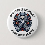 October is Pituitary Awareness Month 缶バッジ (正面)