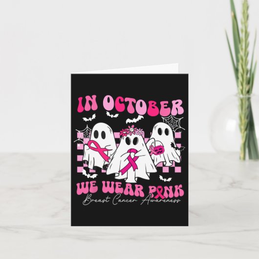 October We Wear Pink Breast Cancer Awareness Ghost カード (正面)