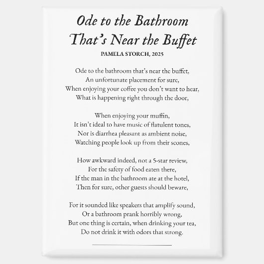 Ode to the Bathroom That's Near the Buffet Poem マグネット (正面)