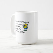 Of All The Weird Things Mug コーヒーマグカップ (正面左)