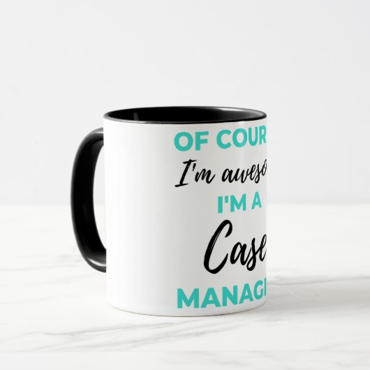 Of Course I'm Awesome I'm A Case Manager 2 マグカップ (正面左)