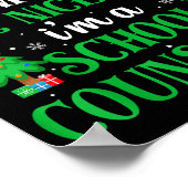 Of Course I'm On Nice List I'm A School Counselor  ポスター (角)