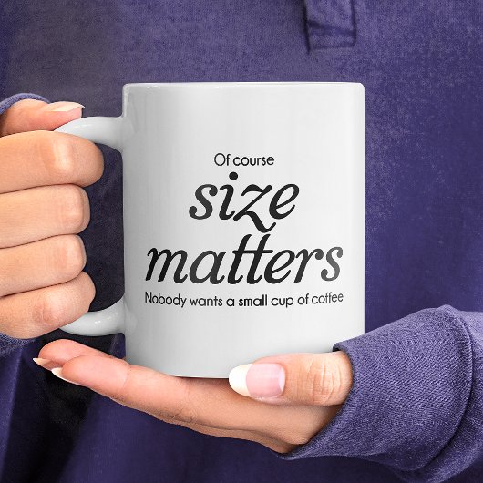 Of Course size matters Coffee Mug ジャンボコーヒーマグカップ