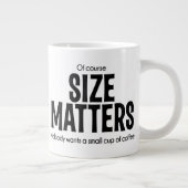 Of Course SIZE MATTERS Jumbo Coffee Mug ジャンボコーヒーマグカップ (右)