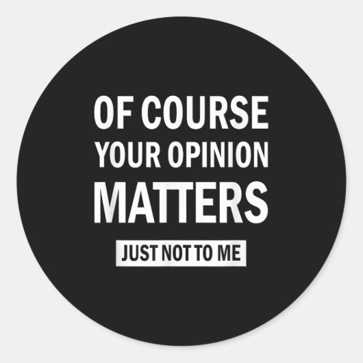 Of Course Your Onion S Just Not To Me  ラウンドシール (正面)