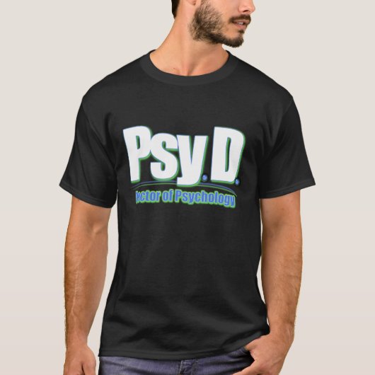 OF PSYCHOLOGY PsyD LOGO2の博士 Tシャツ (正面)