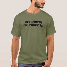 Off Route On Purpose Streetwear Text T-Shirt Tシャツ