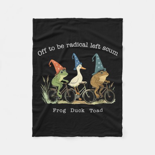 Off to be radical left scum frog duck toad meme フリースブランケット (正面)