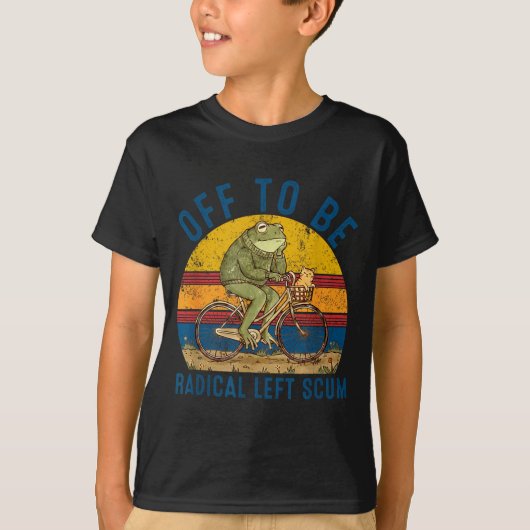 Off to be radical left scum frog riding bicycle tシャツ (正面)