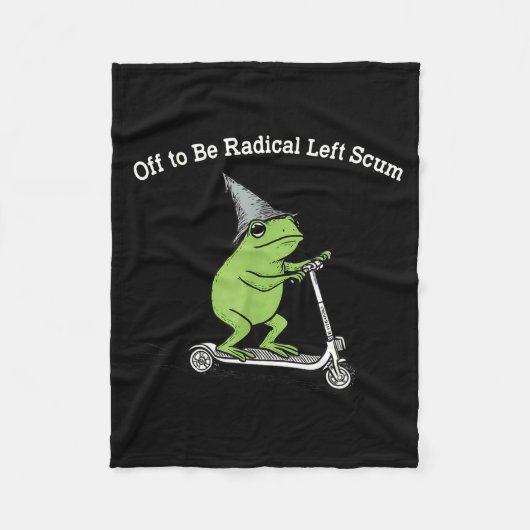 Off to be radical left scum funny frog meme フリースブランケット (正面)