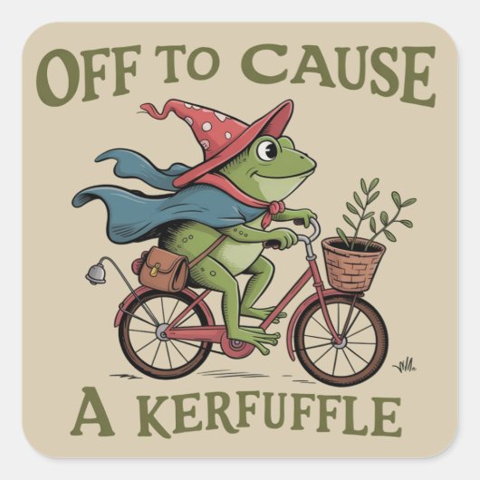 Off to Cause a Kerfuffle Frog Sarcastic Funny Meme スクエアシール (正面)