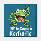 Off To Cause A Kerfuffle Funny Meme Frog Mischief  マグネット (正面)