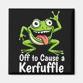 Off To Cause A Kerfuffle Funny Meme Frog Mischief  マグネット (正面)