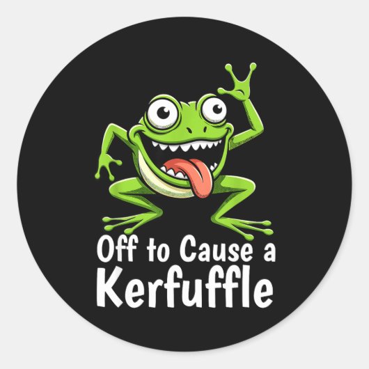 Off To Cause A Kerfuffle Funny Meme Frog Mischief  ラウンドシール (正面)