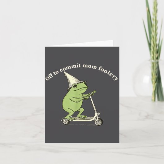 Off To Commit Mom Foolery Funny Frog Meme  カード (正面)