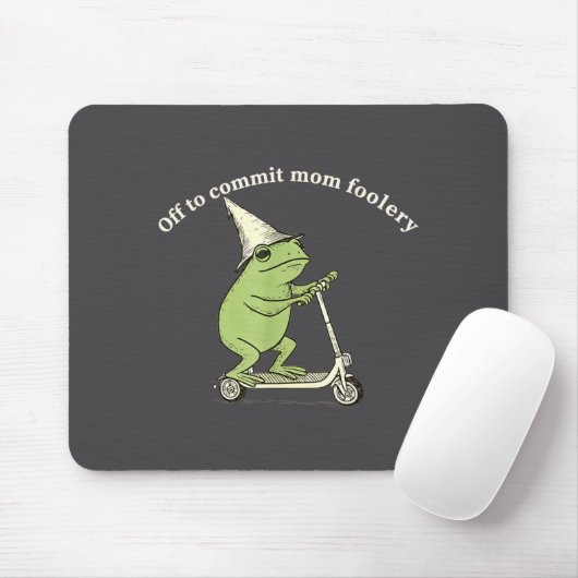 Off To Commit Mom Foolery Funny Frog Meme  マウスパッド (マウス)