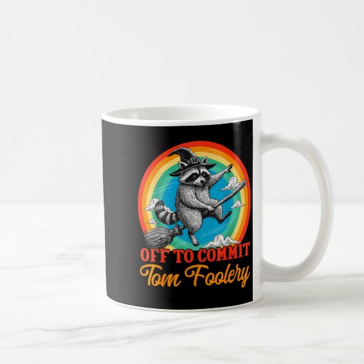 Off To Commit Tom Foolery Raccoon Funny Retro Desi コーヒーマグカップ (右)