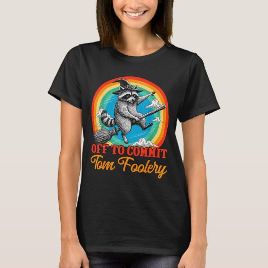 Off To Commit Tom Foolery Raccoon Funny Retro Desi Tシャツ (正面)