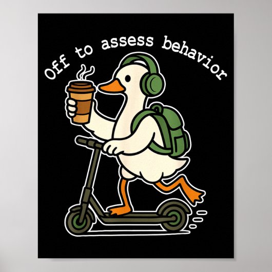 Off To Ess Behavior Funny Goose Aba Behavior Thera ポスター (正面)