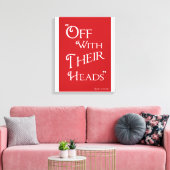 Off With Their Heads - Canvas Print キャンバスプリント (インサイチュ (リビング))