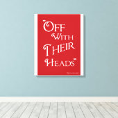 Off With Their Heads - Canvas Print キャンバスプリント (インサイチュ (ウッドフロア))