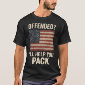 Offended I'll Help You Pack Tシャツ (正面)