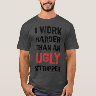 Offensive ~ 私は頑張って働く Funny 大人 Tシャツ