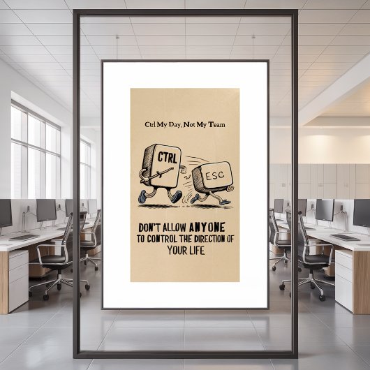 Officeのおもしろいユーモア:チームポスターではない私の日をCtrl ポスター