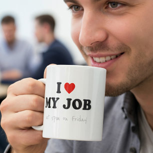 Office おもしろい Mug – 私は自分の仕事が大好き コーヒーマグカップ