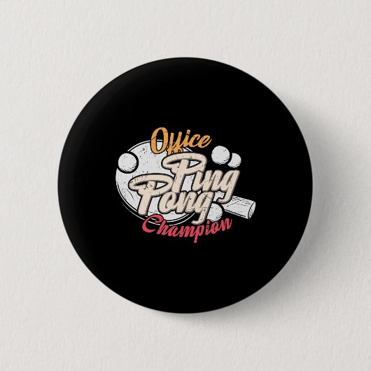 Office Ping Pongチャンピオン 缶バッジ (正面)