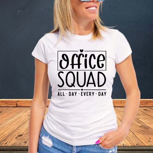 Office Squad Every Day Tシャツ