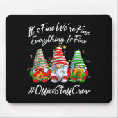 Office Staff Crew Funny Everything Is Fine Christm マウスパッド (正面)