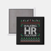 Office Ugly Christmas Funny Walking Hr Violation W マグネット (正面/裏面)
