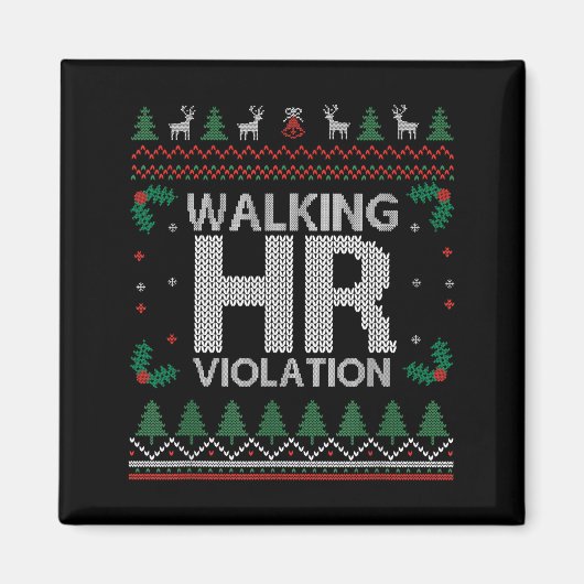Office Ugly Christmas Funny Walking Hr Violation W マグネット (正面)