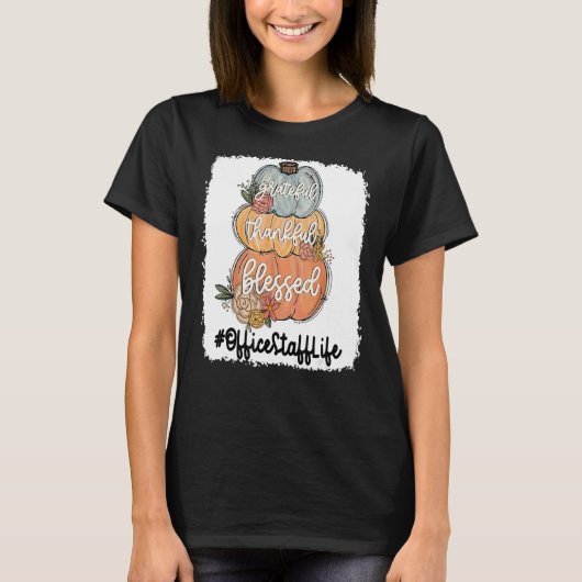 Officesafflife感謝の一賛美つ以上 Tシャツ (正面)