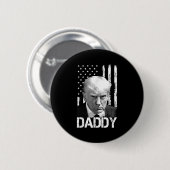 Official 2025 Trump Daddy _2  缶バッジ (正面&裏面)