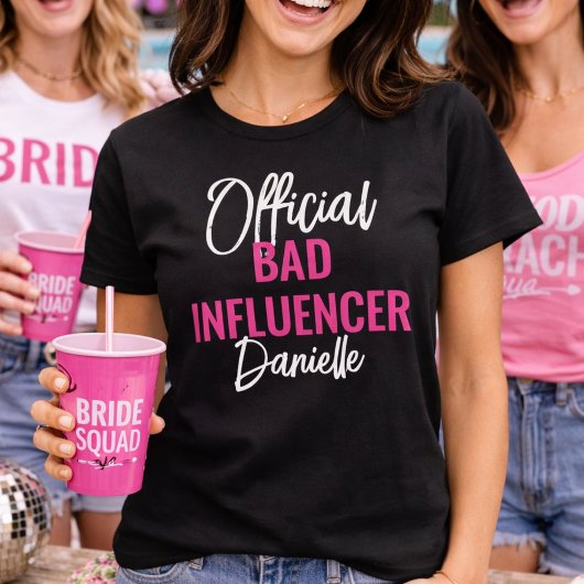 Official Bad Influence Custom Bachelorette Party Tシャツ
