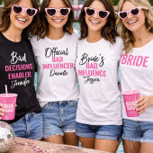 Official Bad Influence Custom Bachelorette Party Tシャツ