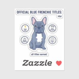 Official Blue Frenchie Titles Funny Dog Mom French シール